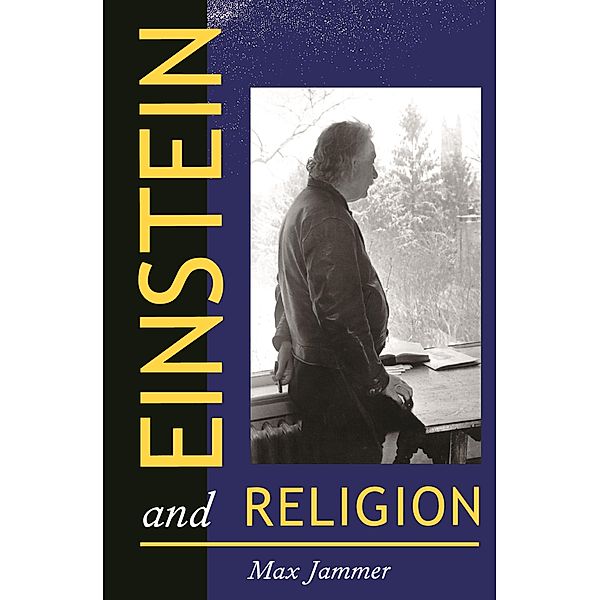 Einstein and Religion, Max Jammer