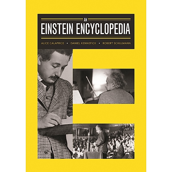 Einstein Encyclopedia, Alice Calaprice