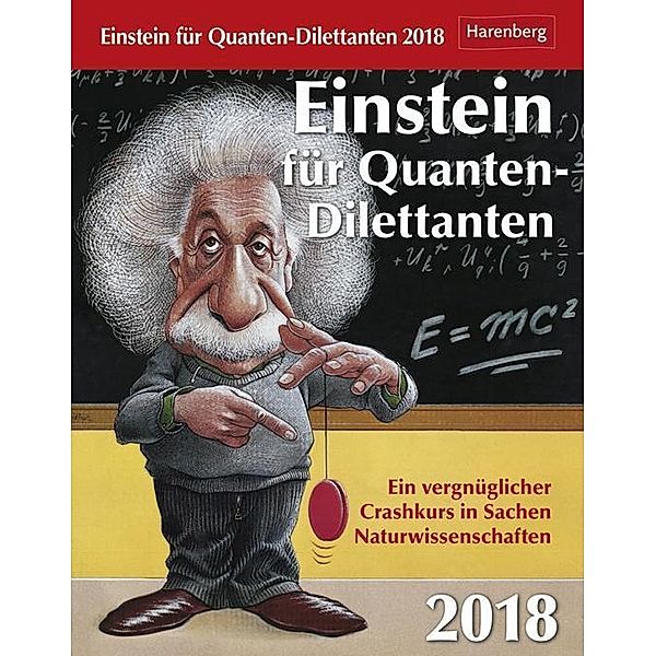 Einstein für Quanten-Dilettanten 2018, Daniel Lingenhöhl, Trösch