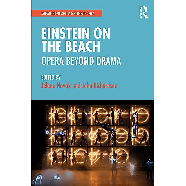 Einstein on the Beach: Opera beyond Drama