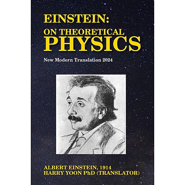 Einstein: On Theoretical Physics, Albert Einstein, Harry Yoon