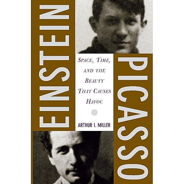 Einstein, Picasso, Arthur I Miller