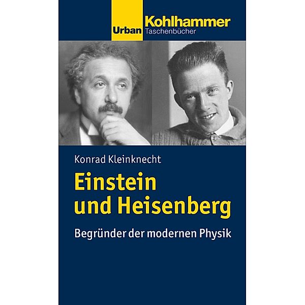 Einstein und Heisenberg, Konrad Kleinknecht