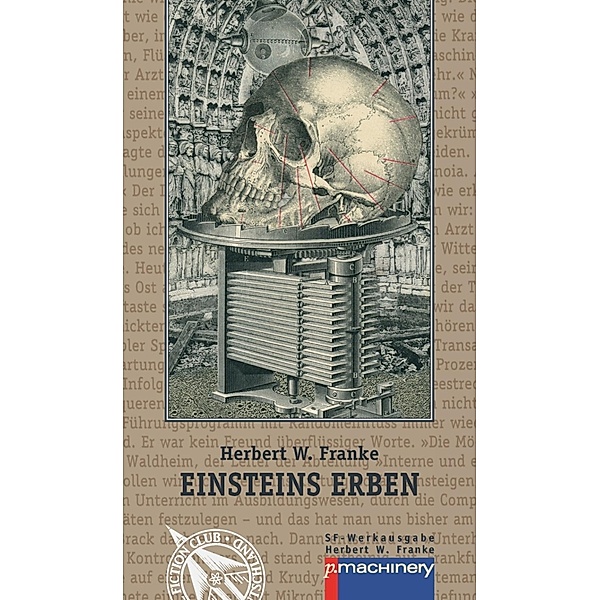 Einsteins Erben, Herbert W. Franke