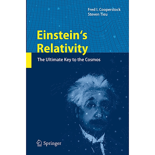 Einstein's Relativity, Fred I Cooperstock, Steven Tieu