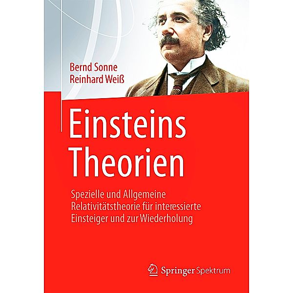 Einsteins Theorien, Bernd Sonne, Reinhard Weiss