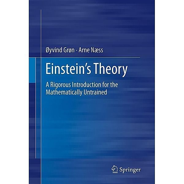 Einstein's Theory, Øyvind Grøn, Arne Næss