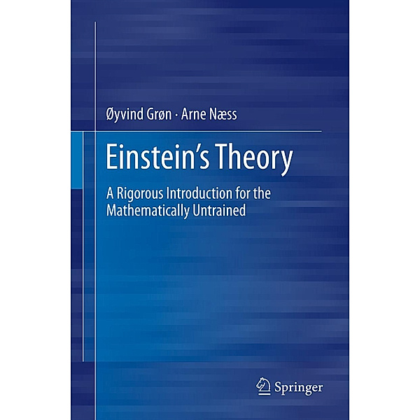 Einstein's Theory, Øyvind Grøn, Arne Næss