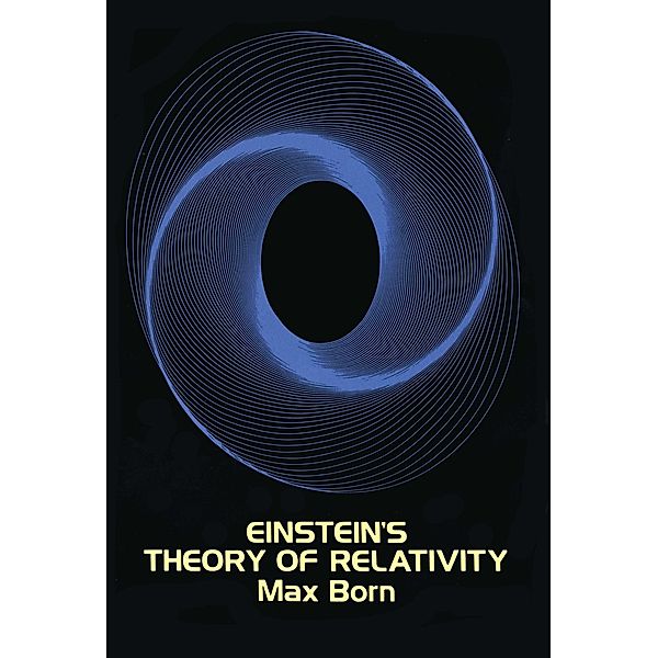 Einstein's Theory of Relativity, Max Born