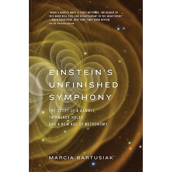 Einstein's Unfinished Symphony, Marcia Bartusiak