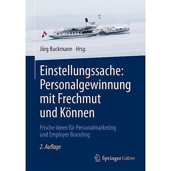 Einstellungssache: Personalgewinnung mit Frechmut und Können