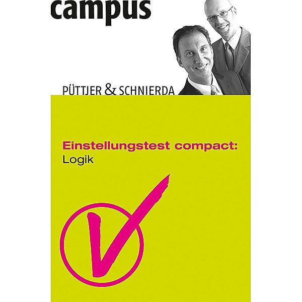 Einstellungstest compact: Einstellungstest compact: Logik, Christian Püttjer, Uwe Schnierda