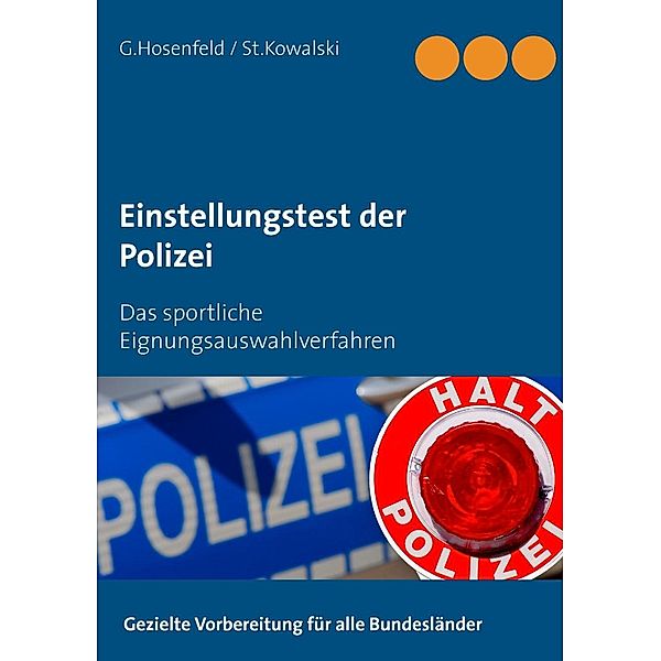 Einstellungstest der Polizei, Stefan Kowalski