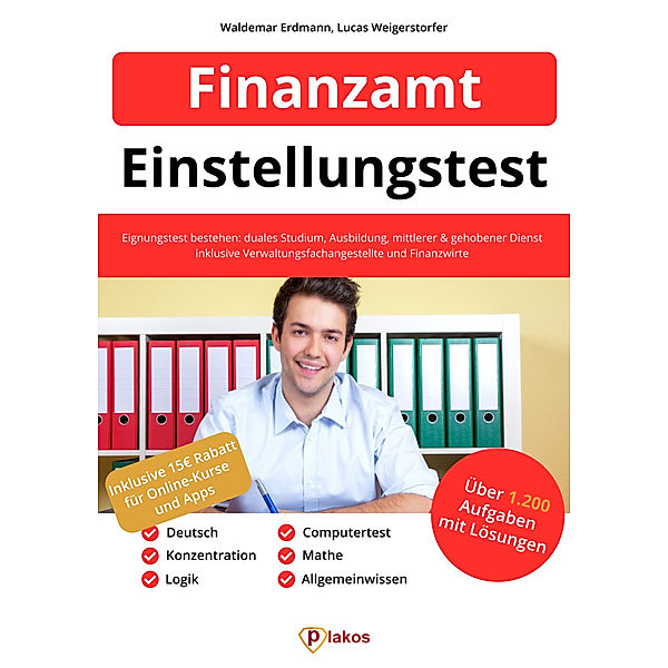 Einstellungstest Finanzamt, Waldemar Erdmann, Lucas Weigerstorfer