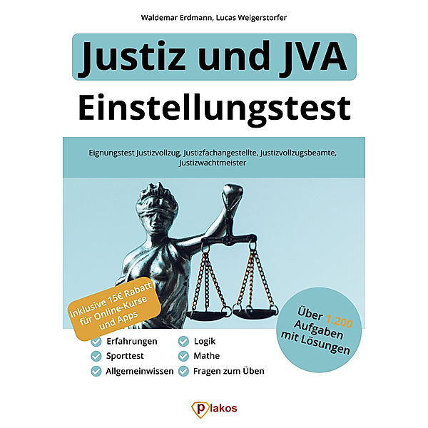 Einstellungstest Justiz und JVA, Waldemar Erdmann, Lucas Weigerstorfer