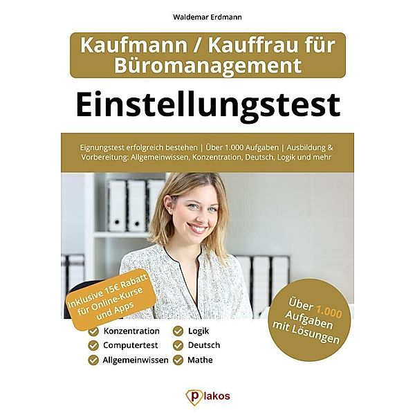 Einstellungstest Kaufmann / Kauffrau für Büromanagement, Waldemar Erdmann