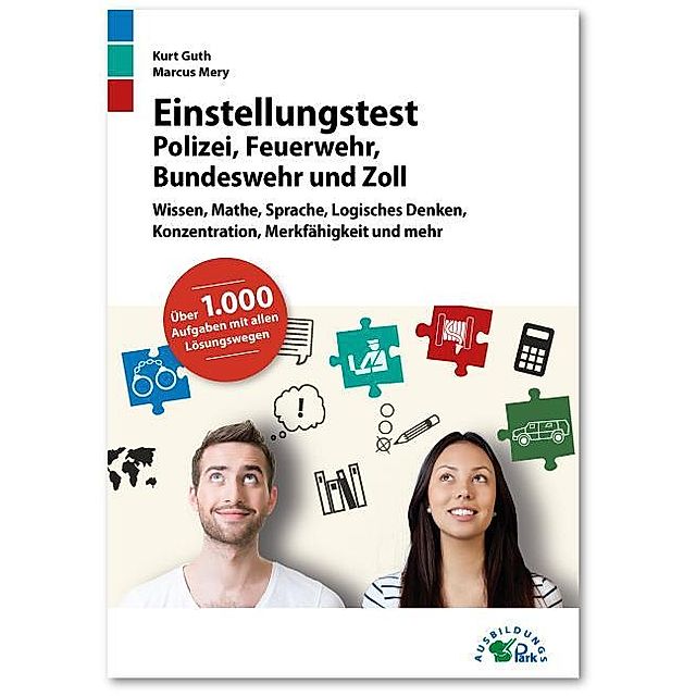 Einstellungstest Polizei Feuerwehr Bundeswehr Und Zoll Buch