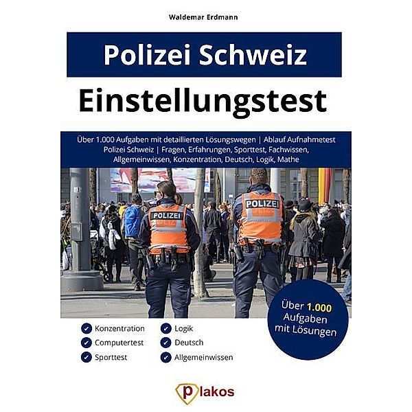 Einstellungstest Polizei Schweiz, Waldemar Erdmann