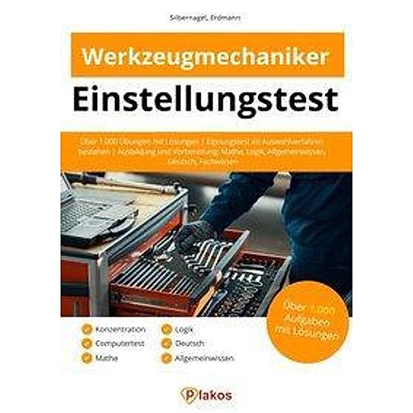 Einstellungstest Werkzeugmechaniker, Philipp Silbernagel, Waldemar Erdmann