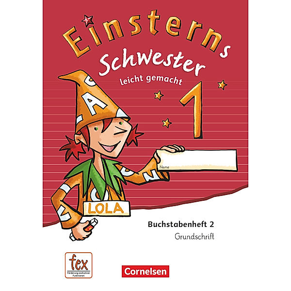 Einsterns Schwester - Erstlesen - Ausgabe 2015 - 1. Schuljahr, Jutta Maurach