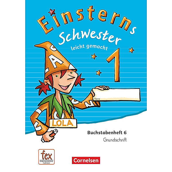 Einsterns Schwester - Erstlesen - Ausgabe 2015 - 1. Schuljahr