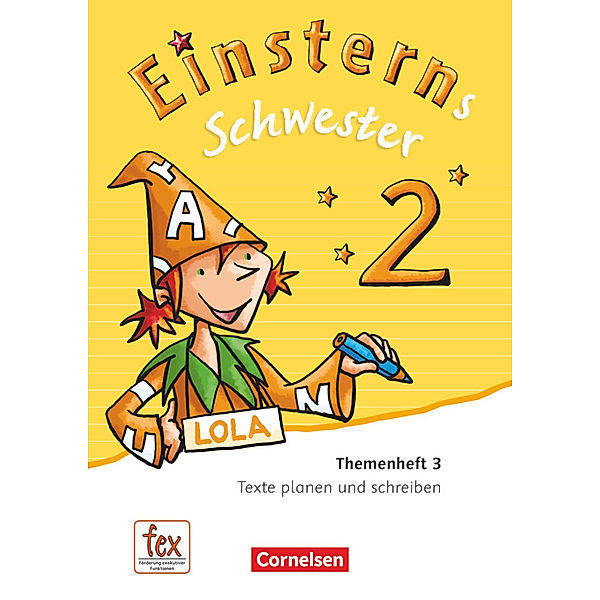 Einsterns Schwester - Sprache und Lesen - Ausgabe 2015 - 2. Schuljahr, Katrin Pfeifer, Daniela Dreier-Kuzuhara