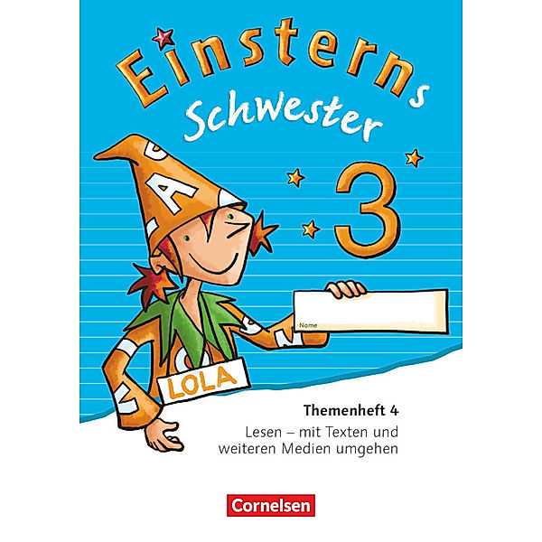 Einsterns Schwester - Sprache und Lesen - Ausgabe 2015 - 3. Schuljahr, Sonja Grimm, Wiebke Gerstenmaier