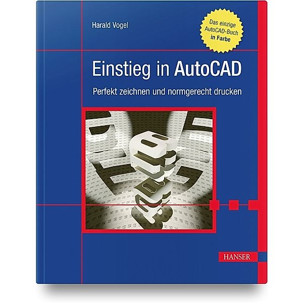 Einstieg in AutoCAD, Harald Vogel