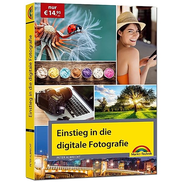 Einstieg in die digitale Fotografie, Peter Albrecht