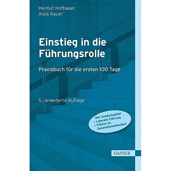 Einstieg in die Führungsrolle, Helmut Hofbauer, Alois Kauer