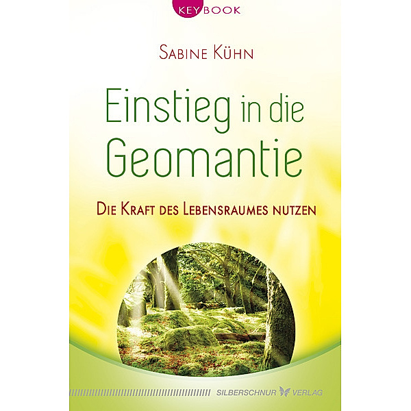 Einstieg in die Geomantie, Sabine Kühn
