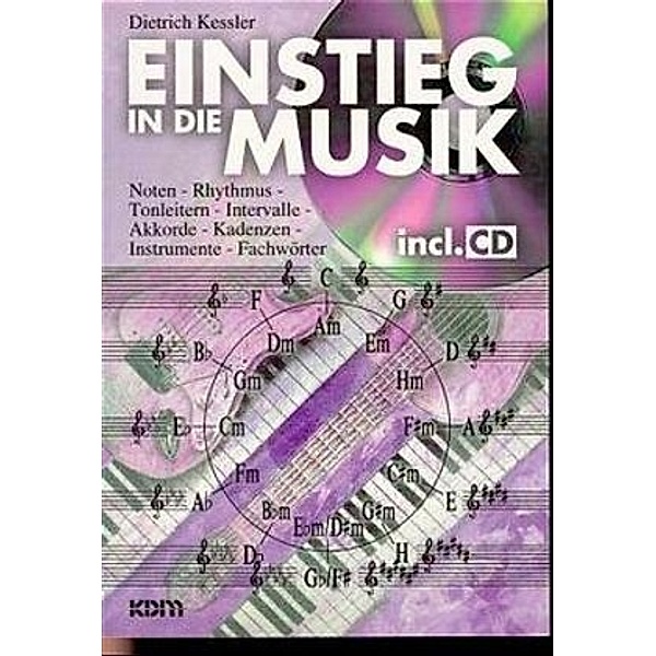Einstieg in die Musik, m. Audio-CD, Dietrich Kessler