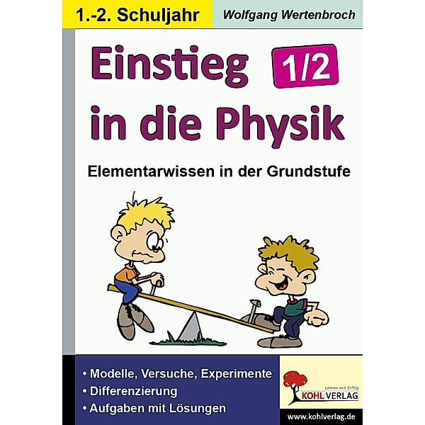 Einstieg in die Physik / Klasse 1-2, Wolfgang Wertenbroch