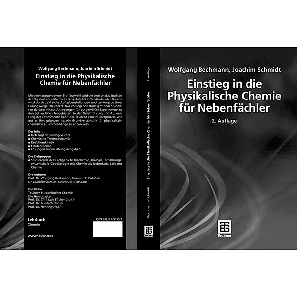 Einstieg in die Physikalische Chemie für Nebenfächler / Teubner Studienbücher Chemie, Wolfgang Bechmann, Joachim Schmidt