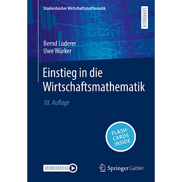 Einstieg in die Wirtschaftsmathematik, m. 1 Buch, m. 1 E-Book, Bernd Luderer, Uwe Würker