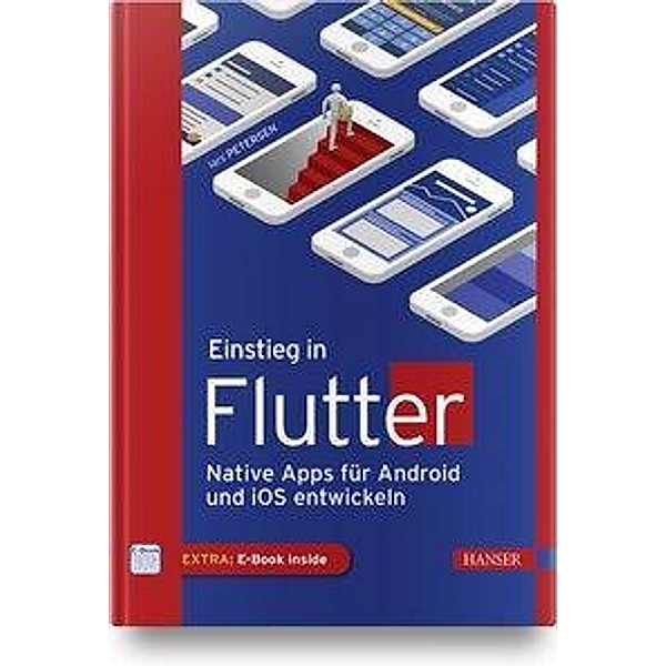 Einstieg in Flutter, m. 1 Buch, m. 1 E-Book, Lars Petersen