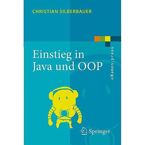 Einstieg in Java und OOP, Christian Silberbauer