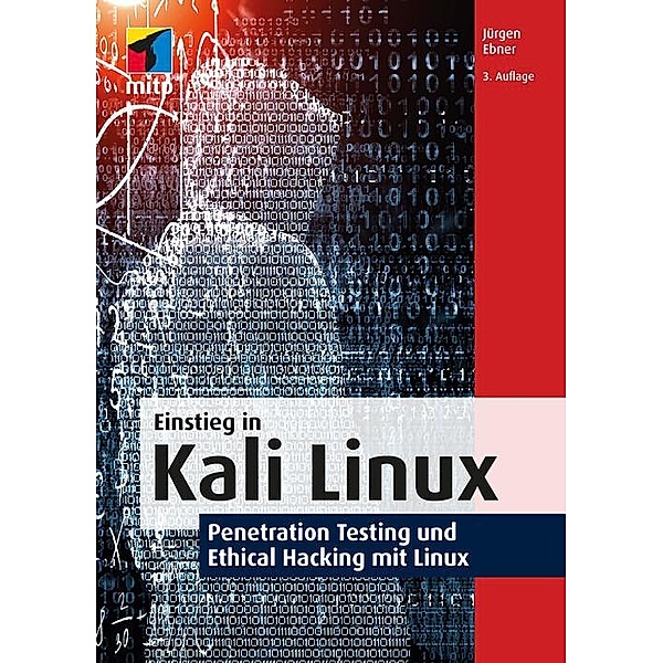 Einstieg in Kali Linux, Jürgen Ebner