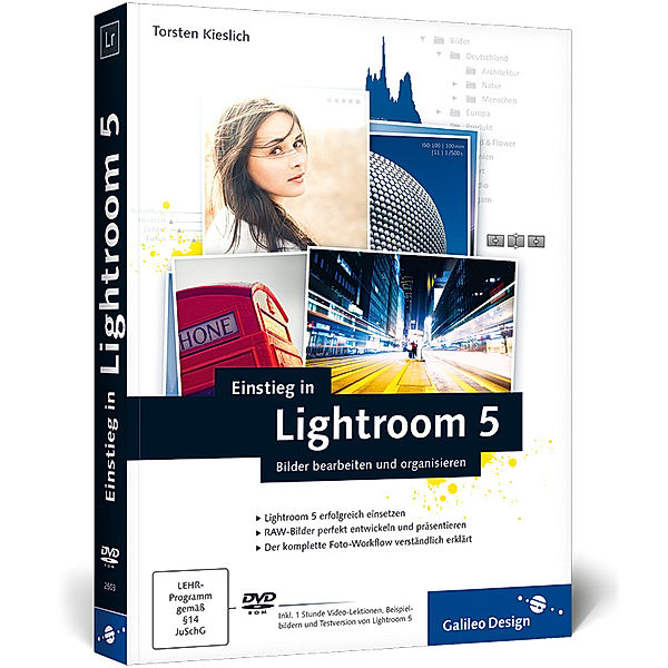Einstieg in Lightroom 5, m. DVD-ROM, Torsten Kieslich