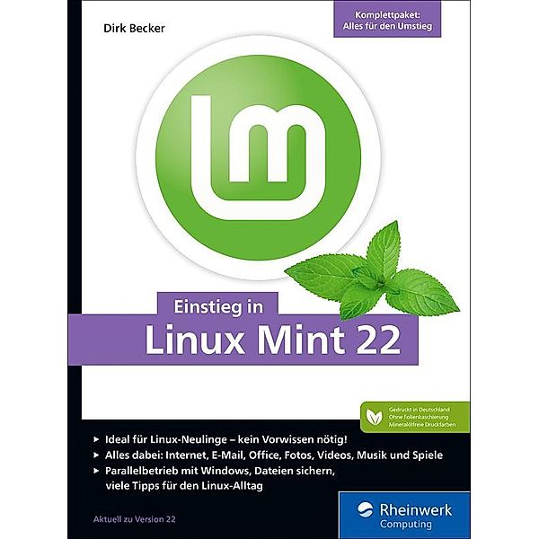 Einstieg in Linux Mint 22 / Rheinwerk Computing, Dirk Becker