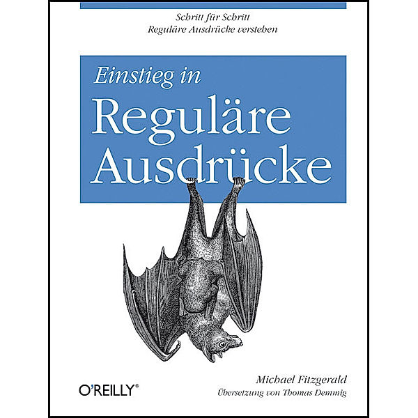 Einstieg in Reguläre Ausdrücke, Michael Fitzgerald