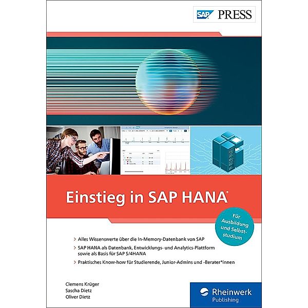 Einstieg in SAP HANA / SAP Press, Clemens Krüger, Sascha Dietz, Oliver Dietz