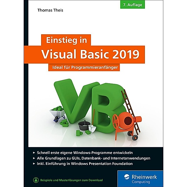 Einstieg in Visual Basic 2019 / Rheinwerk Computing, Thomas Theis