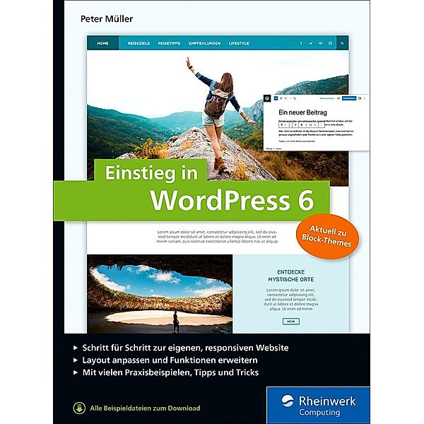 Einstieg in WordPress 6 / Rheinwerk Computing, Peter Müller