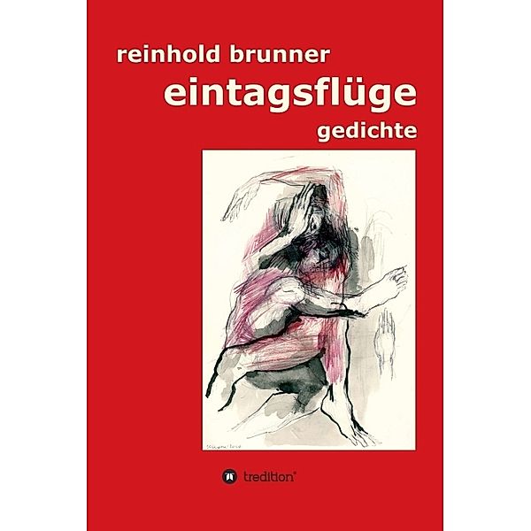 eintagsflüge, Reinhold Brunner