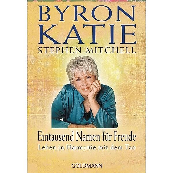 Eintausend Namen für Freude, Byron Katie, Stephen Mitchell