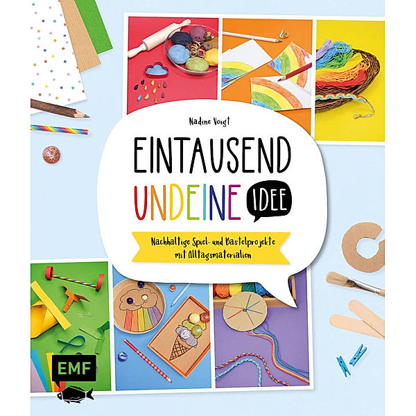 Eintausendundeine Idee (1001) - Das Kreativbuch, Nadine Voigt