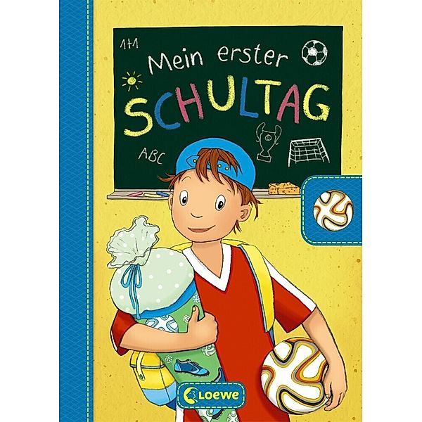 Eintragbücher / Mein erster Schultag - Fußball