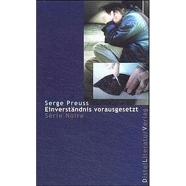 Einverständnis vorausgesetzt, Serge Preuss