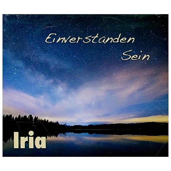 Einverstanden sein,1 Audio-CD, Iria Schärer